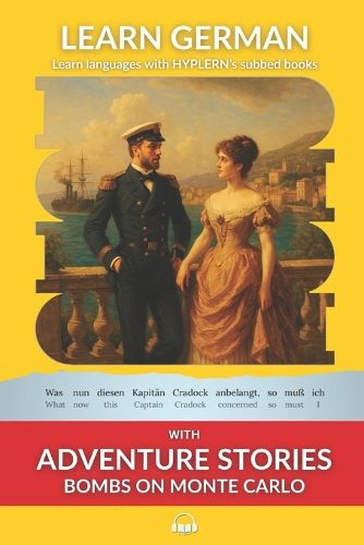 Cover image for Learn German with Adventure Stories Bombs on Monte Carlo: Interlinear German to English