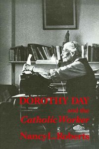 Cover image for Dorothy Day and the Catholic Worker