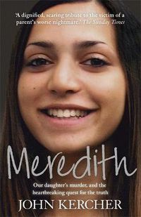 Cover image for Meredith: Our daughter's murder and the heartbreaking quest for the truth