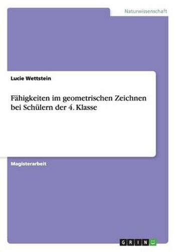 Cover image for Geometrisches Zeichnen. Eine Untersuchung zu den Zeichenfahigkeiten von Viertklasslern