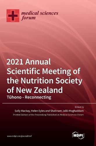 2021 Annual Scientific Meeting of the Nutrition Society of New Zealand