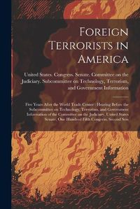 Cover image for Foreign Terrorists in America