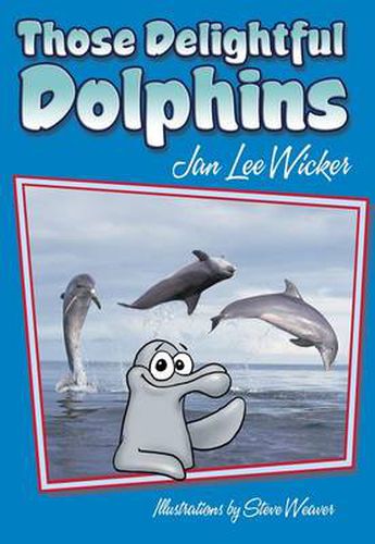 Cover image for Those Delightful Dolphins