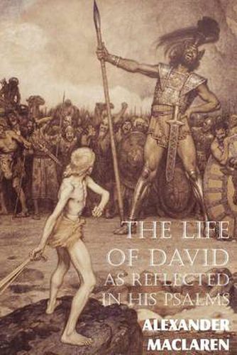 Cover image for The Life of David as Reflected in His Psalms