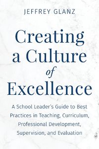 Cover image for Creating a Culture of Excellence