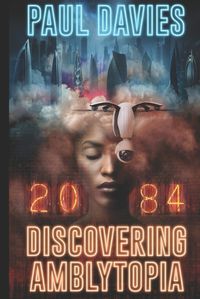 Cover image for 2084 Discovering Amblytopia