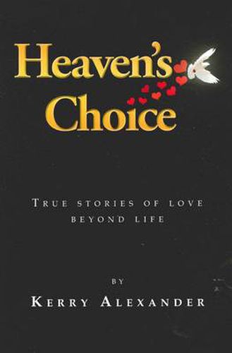 Cover image for Heaven's Choice: True Stories of Love Beyond Life