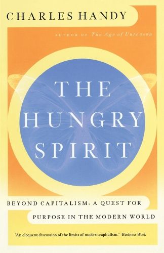 Cover image for The Hungry Spirit: Purpose in the Modern World