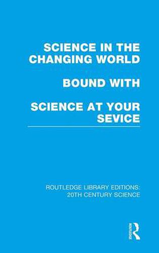 Cover image for Science in the Changing World bound with Science at Your Service