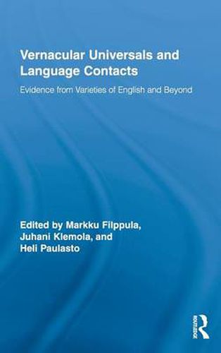 Cover image for Vernacular Universals and Language Contacts: Evidence from Varieties of English and Beyond