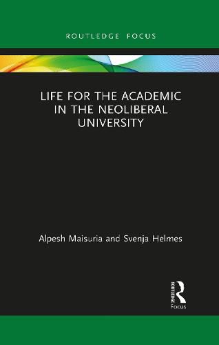 Cover image for Life for the Academic in the Neoliberal University