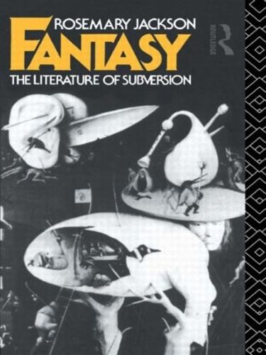 Cover image for Fantasy: The Literature of Subversion