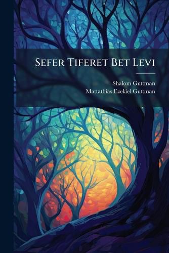 Cover image for Sefer Tiferet Bet Levi