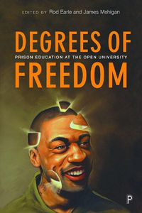 Cover image for Degrees of Freedom: Prison Education at The Open University