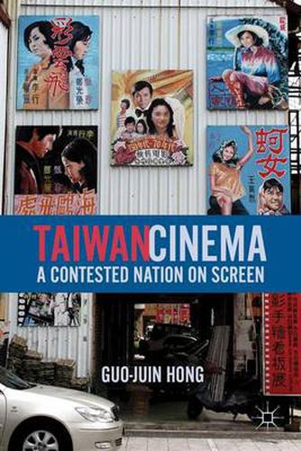Cover image for Taiwan Cinema: A Contested Nation on Screen