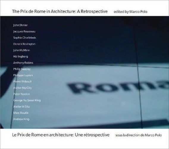 Cover image for The Prix de Rome in Architecture: A Retrospective