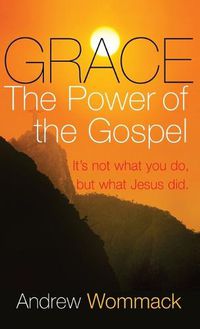 Cover image for Grace: The Power of the Gospel