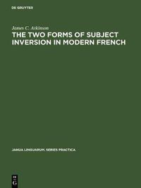 Cover image for The two forms of subject inversion in modern French