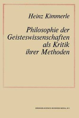 Cover image for Philosophie Der Geisteswissenschaften ALS Kritik Ihrer Methoden
