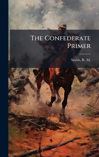 Cover image for The Confederate Primer