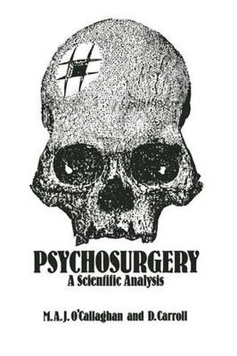 Cover image for Psychosurgery: A Scientific Analysis