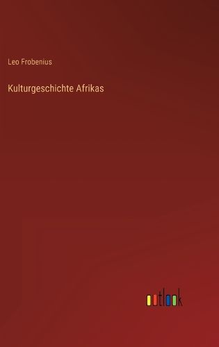 Cover image for Kulturgeschichte Afrikas