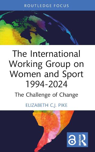 Cover image for The International Working Group on Women and Sport 1994-2024