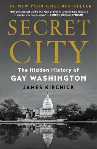 Cover image for Secret City: The Hidden History of Gay Washington