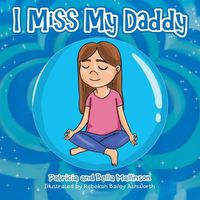 Cover image for I Miss My Daddy