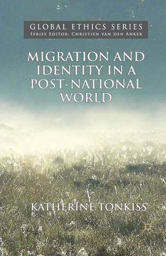 Cover image for Migration and Identity in a Post-National World