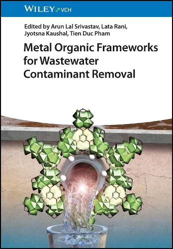 Cover image for Metal Organic Frameworks for Wastewater Contaminant Removal