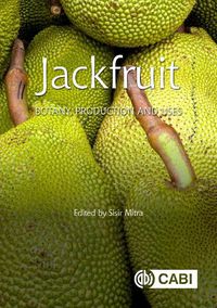 Cover image for Jackfruit: Botany, Production and Uses