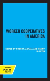 Cover image for Worker Cooperatives in America