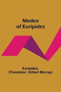 Cover image for Medea of Euripides