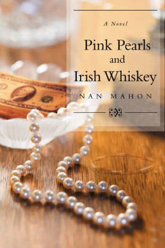 Cover image for Pink Pearls and Irish Whiskey