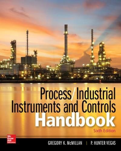 Cover image for Process / Industrial Instruments and Controls Handbook, Sixth Edition