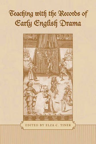 Cover image for Teaching with the Records of Early English Drama