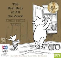 Cover image for The Best Bear In All The World: A collection of four stories inspired by  A.A. Milne & E.H. Shepard