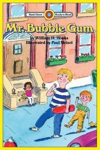 Cover image for Mr. Bubble Gum: Level 3