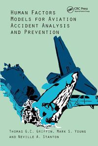 Cover image for Human Factors Models for Aviation Accident Analysis and Prevention