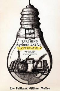 Cover image for Teaching Communication Creatively