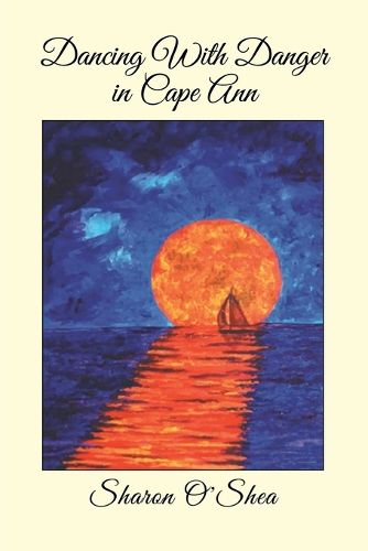 Cover image for Dancing With Danger in Cape Ann