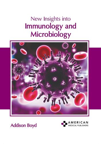 Cover image for New Insights Into Immunology and Microbiology