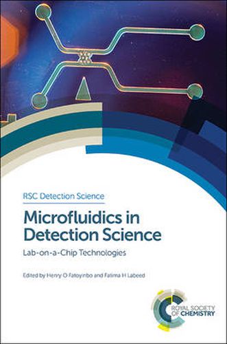 Cover image for Microfluidics in Detection Science: Lab-on-a-chip Technologies