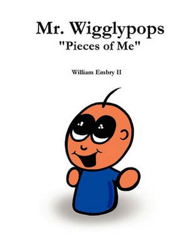 Cover image for Mr. Wigglypops  Pieces of Me