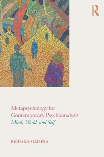 Cover image for Metapsychology for Contemporary Psychoanalysis: Mind, World, and Self