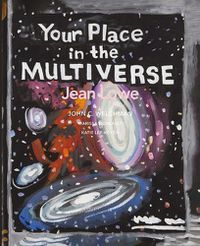 Cover image for Your Place in the Multiverse: Jean Lowe