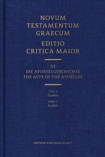 Novum Testamentum Graecum - Editio Critica Maior Vol. III: Chapters 1-14: Part 1.1 Text