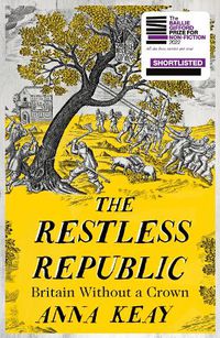 Cover image for The Restless Republic: Britain without a Crown