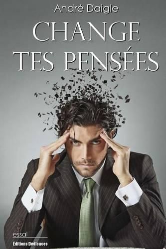 Cover image for Change tes pensees